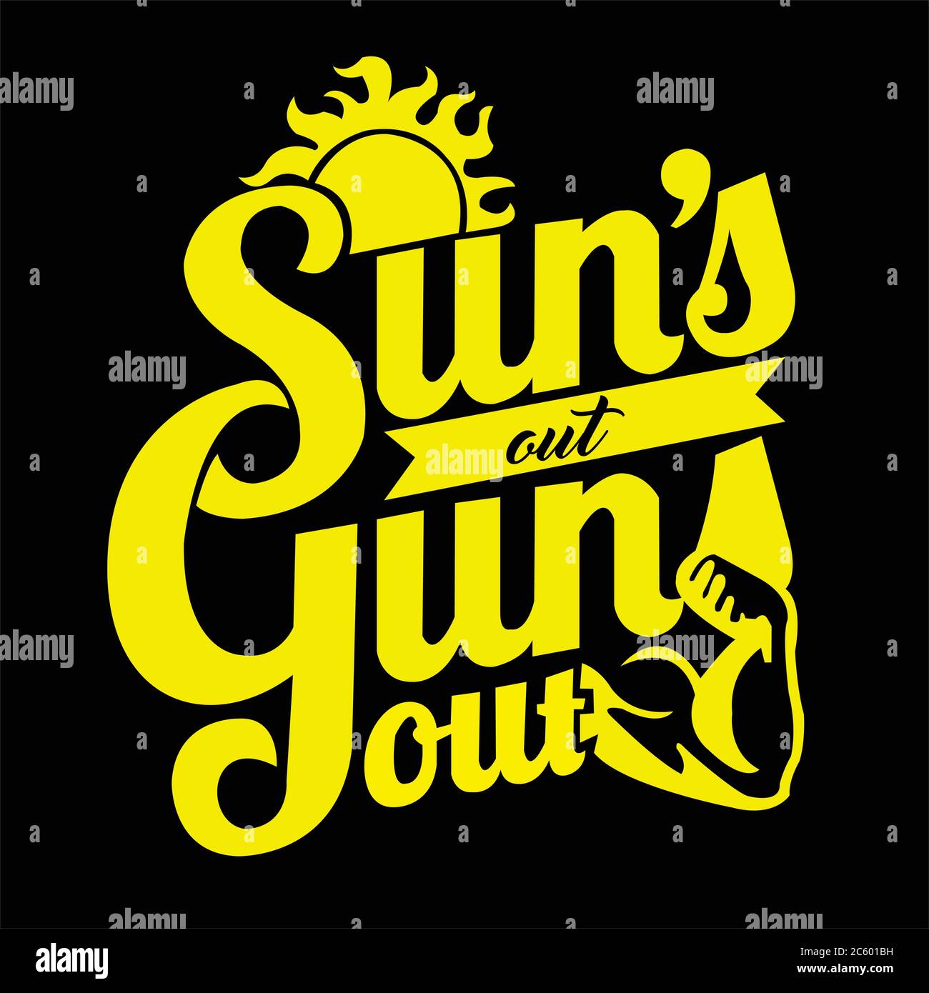 Suns out guns out Stock Vector Images - Alamy