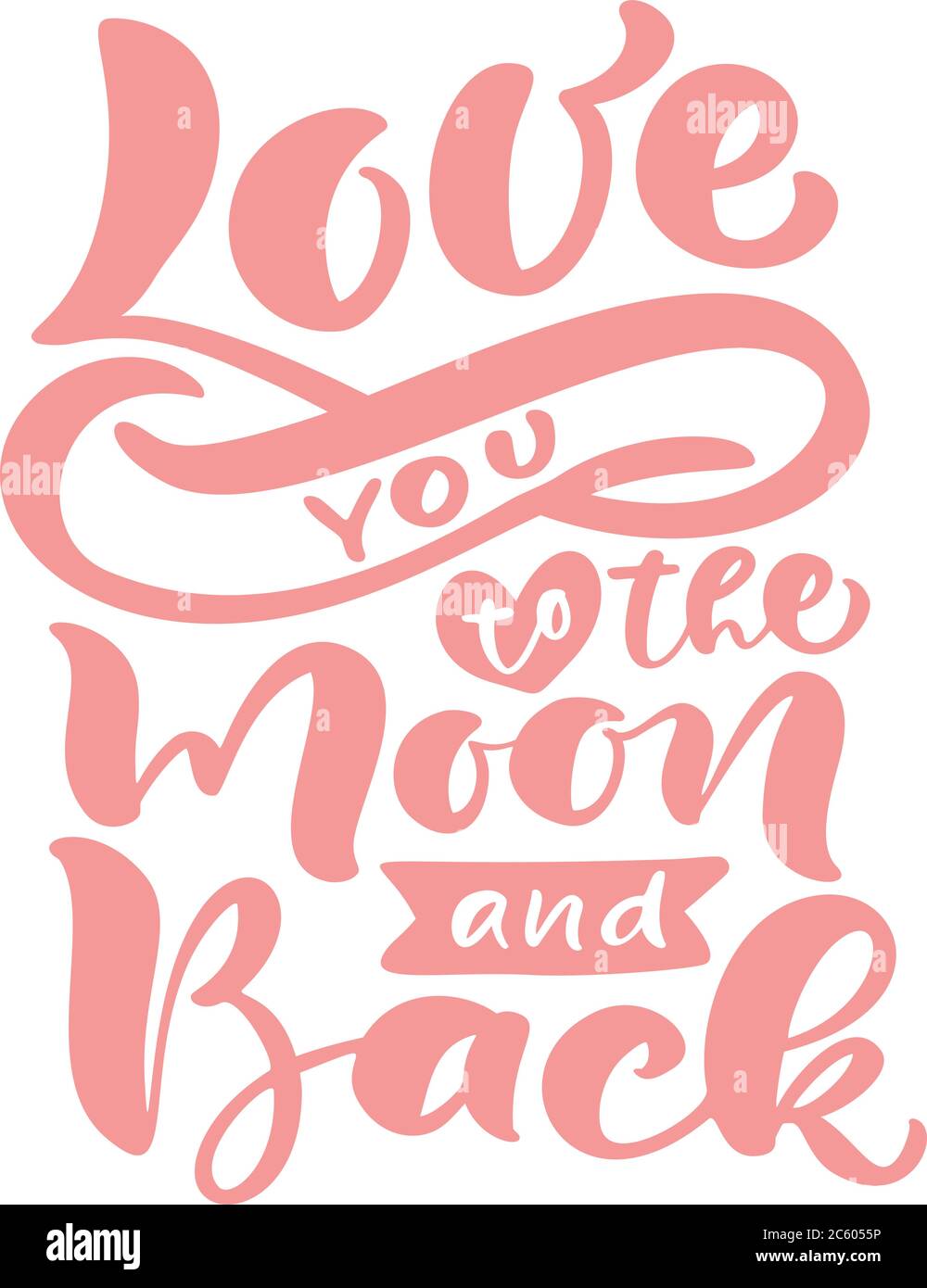 Love You To The Moon And Back Vector Hand Drawn Lettering Calligraphy Text Pink Modern Brush Valentines Day Quote Typography Design Isolated On Stock Vector Image Art Alamy Love You To The Moon And Back Vector Hand Drawn Lettering Calligraphy Text Pink Modern Brush Valentines Day Quote Typography Design Isolated On Stock Vector Image Art Alamy