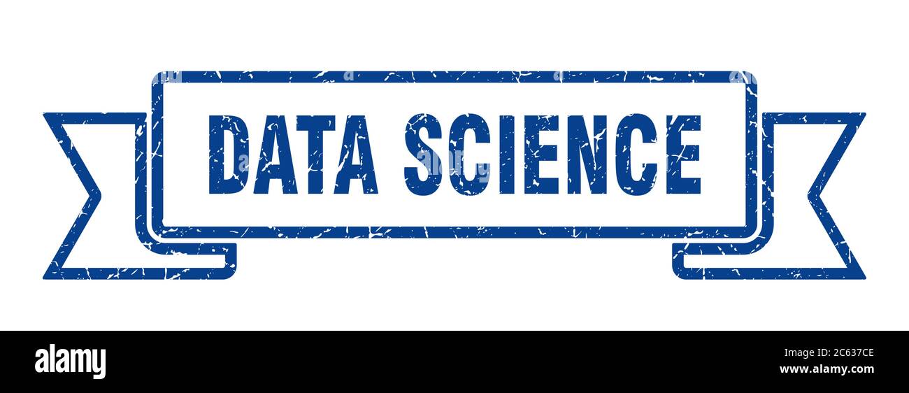 data science ribbon. data science grunge band sign. data science banner Stock Vector