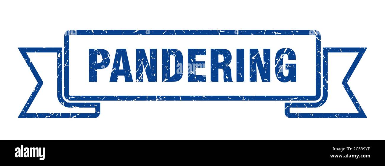 pandering ribbon. pandering grunge band sign. pandering banner Stock ...