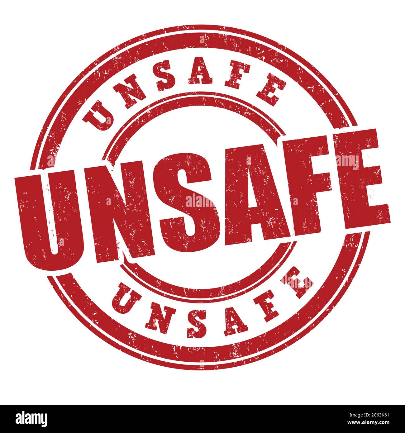 Unsafe sign or stamp on white background, vector illustration Stock