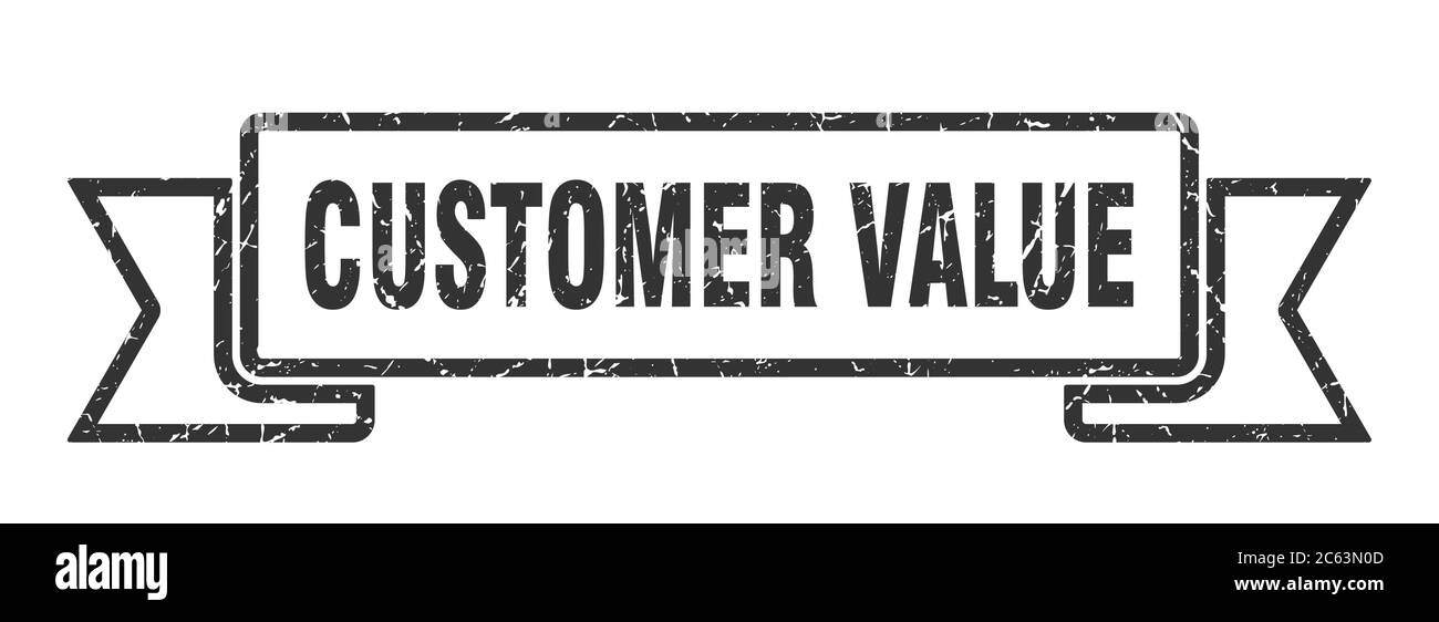 customer value ribbon. customer value grunge band sign. customer value ...