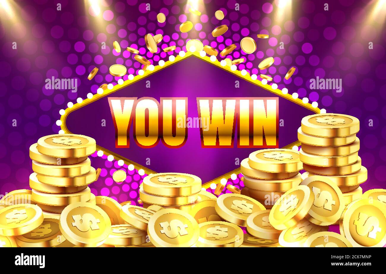You win golden coins, casino sign machine, night jackpot Vegas. Vector illustration Stock Vector
