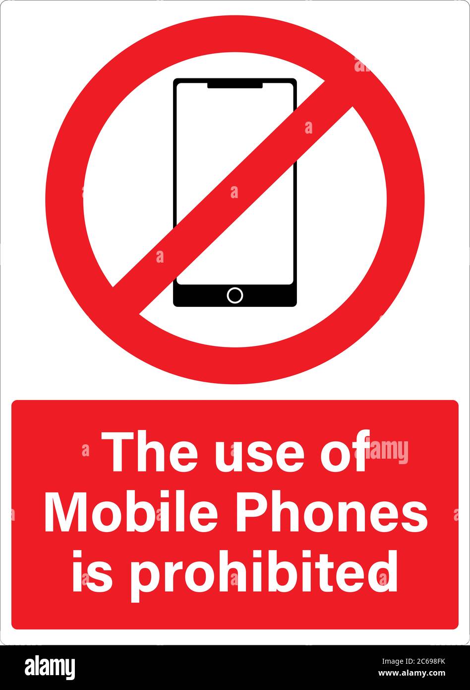 Sign indicating that the use of mobile phones is not allowed Stock ...