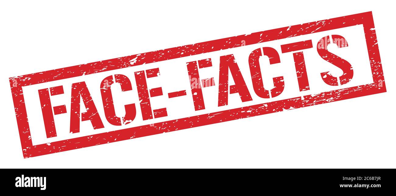 FACE-FACTS red grungy rectangle stamp sign. Stock Photo