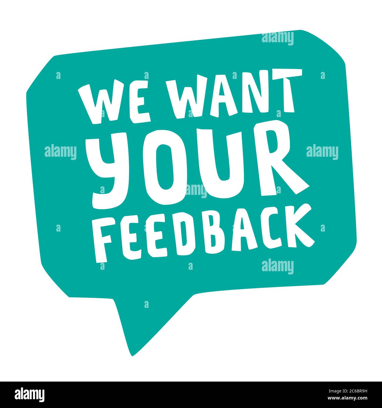We want your feedback Stock Vector Images - Alamy
