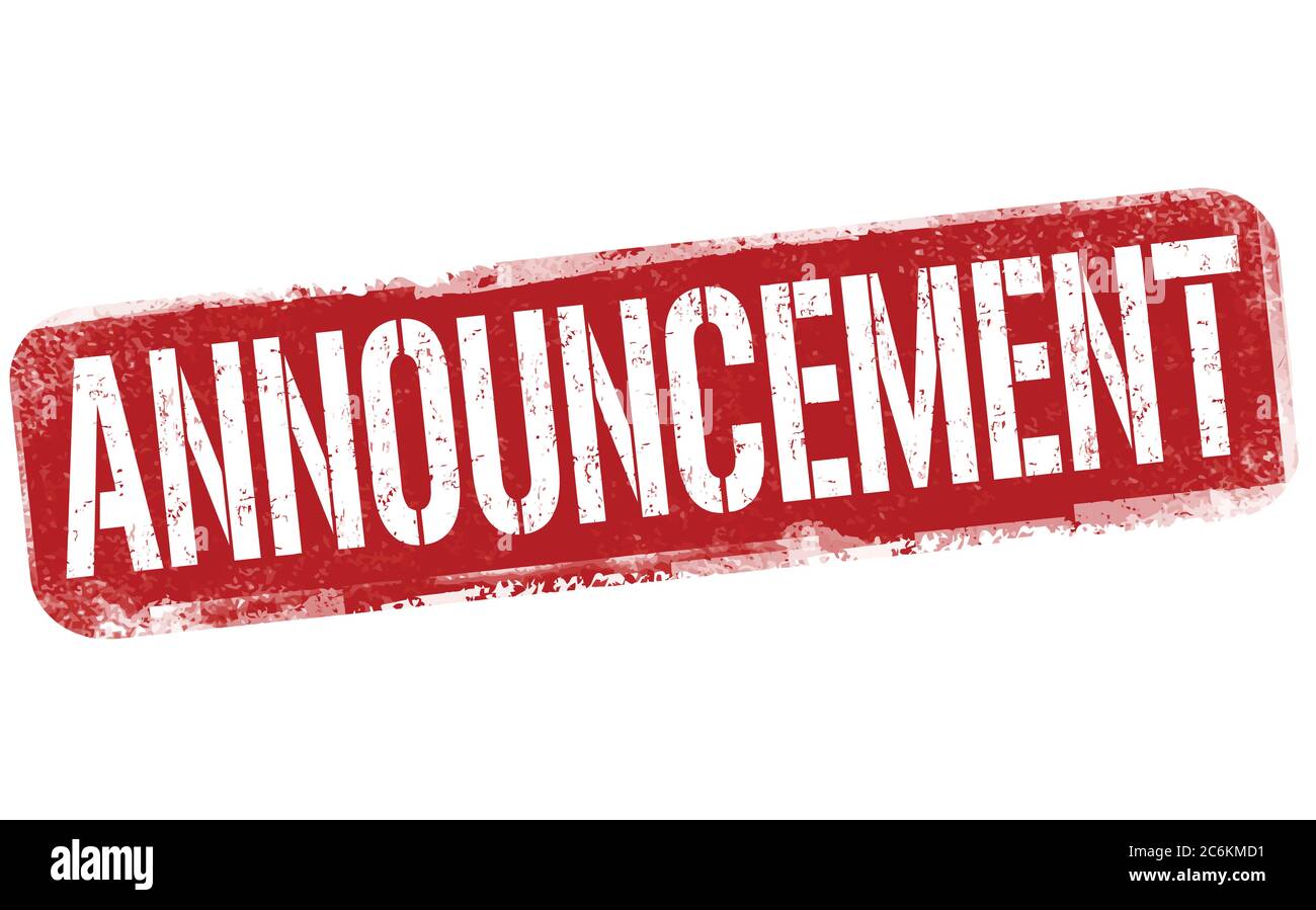 Announcement sign or stamp on white background, vector illustration ...