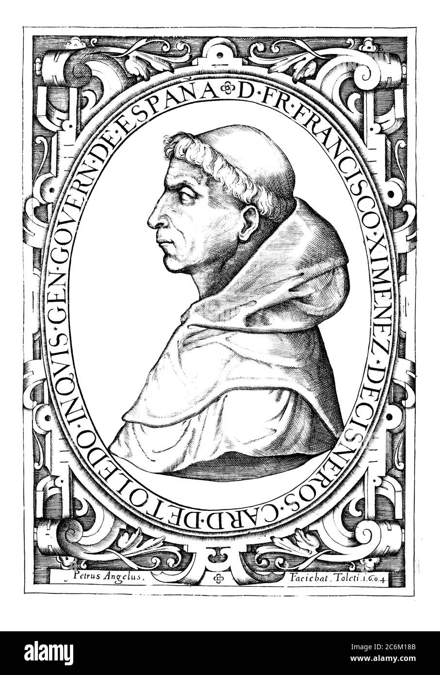 1510 c, SPAIN : The spanish Cardinal FRANCISCO JIMENEZ ( XIMENES ) DE CISNEROS ( 1436 - 1517 ), Roman Catholic Statesman  , Regent of Spain and Grand Inquisitor . Portrait engraved  by Petrus Angelusand pubblished in Toledo , 1604 . - RELIGIONE CATTOLICA - ARCIVESCOVO - CARDINALE - CATHOLIC RELIGION - CLERICALI - CLERICALE - ALTO PRELATO - VATICANO - VATICAN - SPAGNA - SANTA INQUISIZIONE - INQUISITORE - FRANCESCANO - ORDINE DEI FRANCESCANI - illustrazione - illustration - incisione - POLITICO- POLITICIAN - POLITICA - POLITIC - Reggente del Regno di Castiglia - Castilla --- Archivio GBB Stock Photo