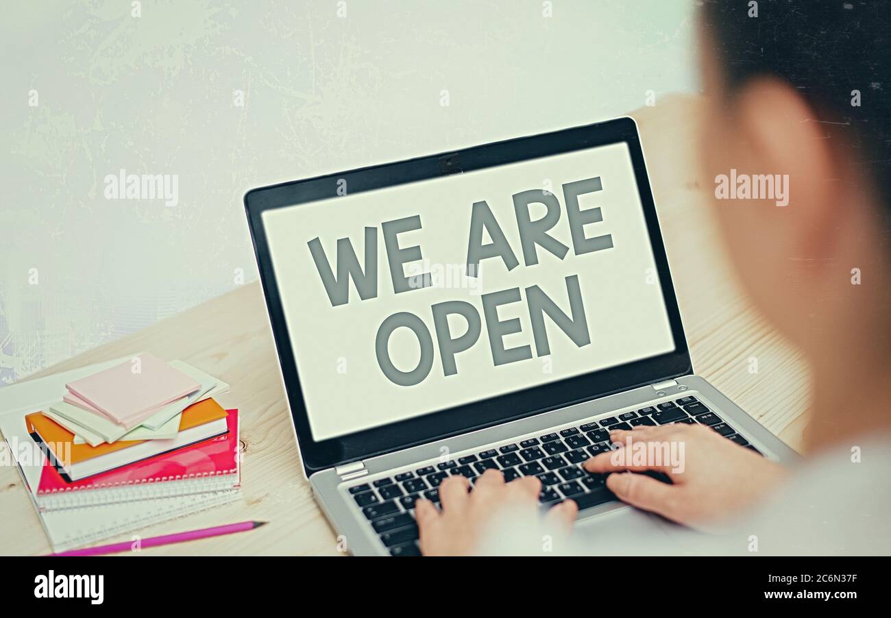 Conceptual hand writing showing We Are Open. Concept meaning no ...