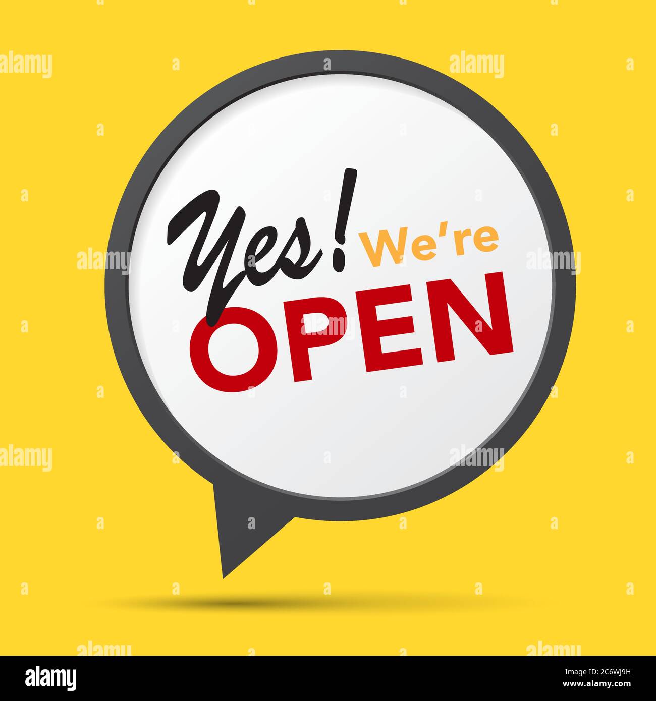 Yes, we're open sign Stock Vector