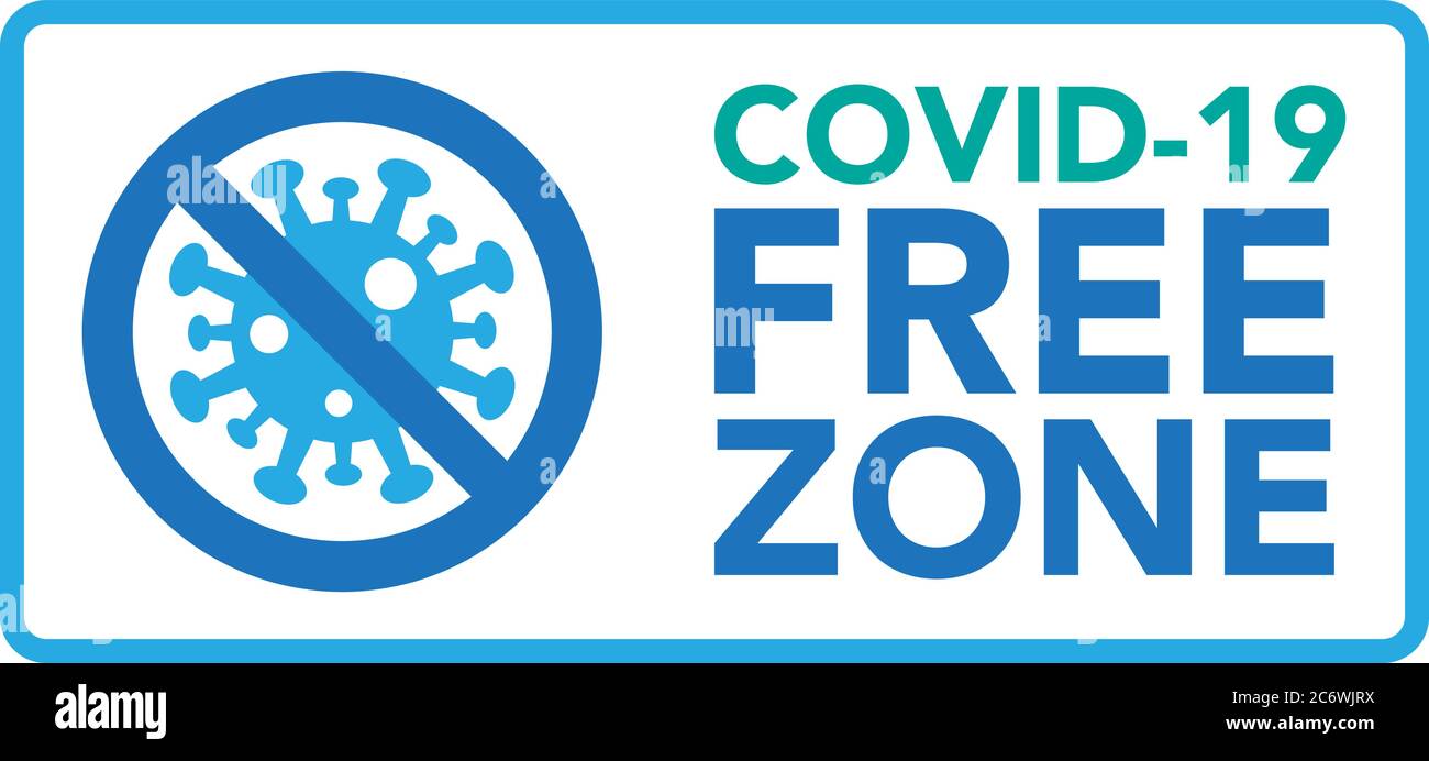 Covid free zone sign symbol.Vector eps10 Stock Vector Image & Art - Alamy