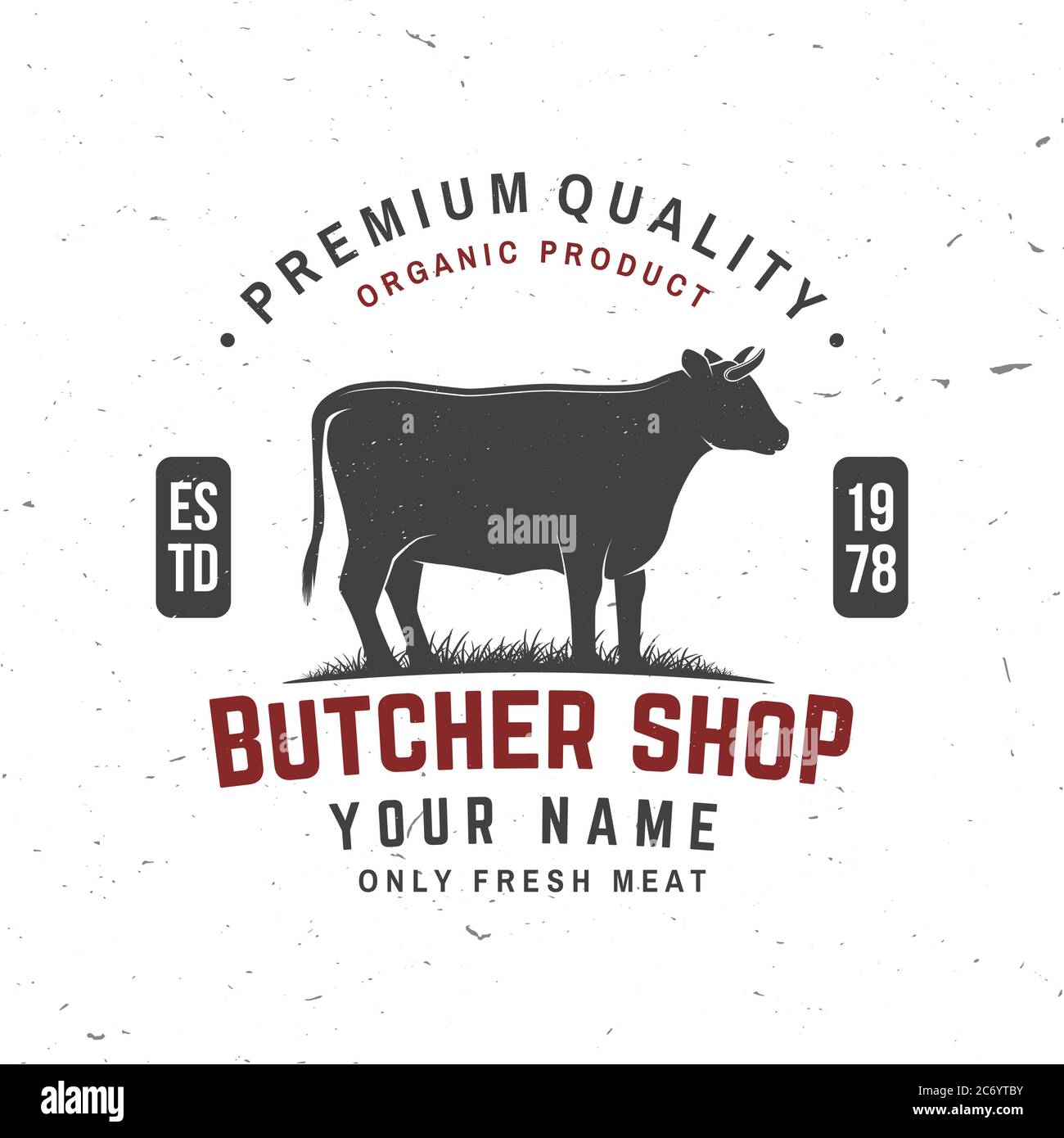 Butcher shop Badge or Label with cow, Beef. Vector illustration. Vintage typography logo design with cow silhouette. Elements on the theme of the butchery meat shop, market, restaurant business. Stock Vector