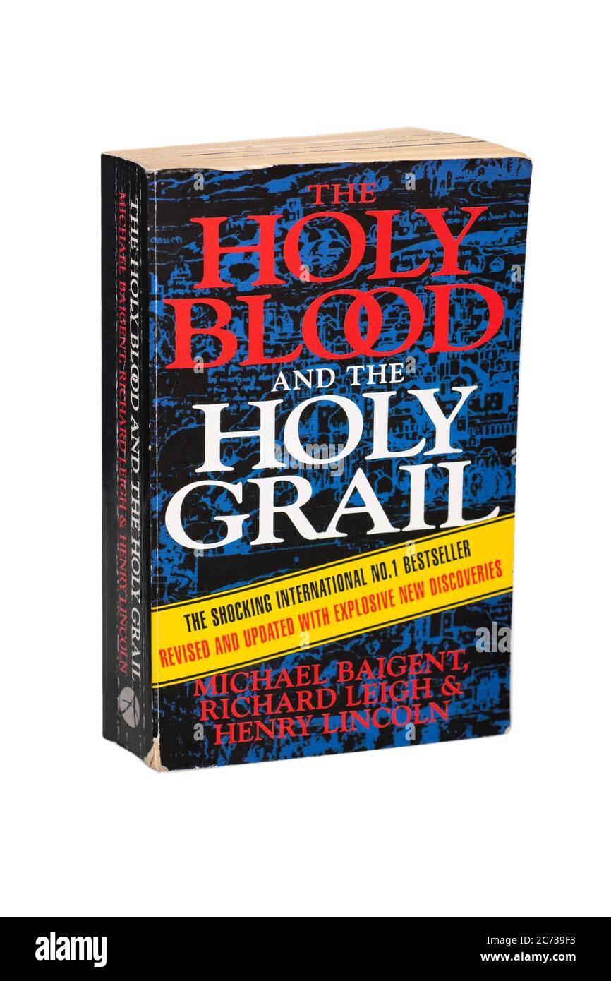 The Holy Blood and the Holy Grail, Book Paperback, authors Michael Baigent, Richard Leigh & Henry Lincoln Stock Photo