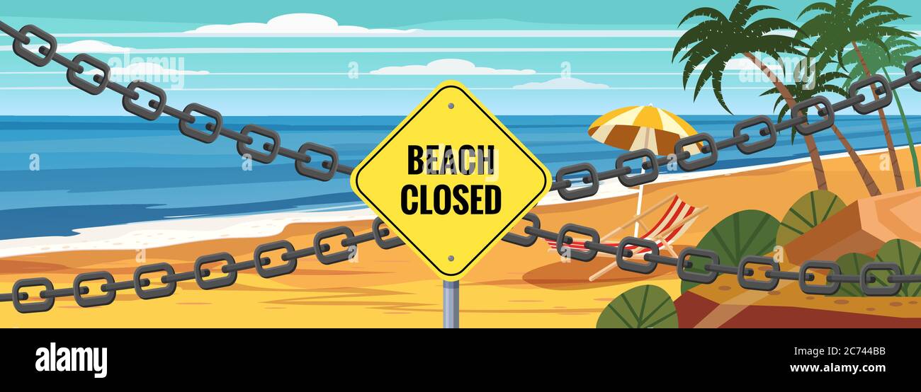 Beach Closed sign chain. Entrance on the beach is closed. Summertime palms and plants around. Cartoon vector illustration. Summer vacation on sea Stock Vector