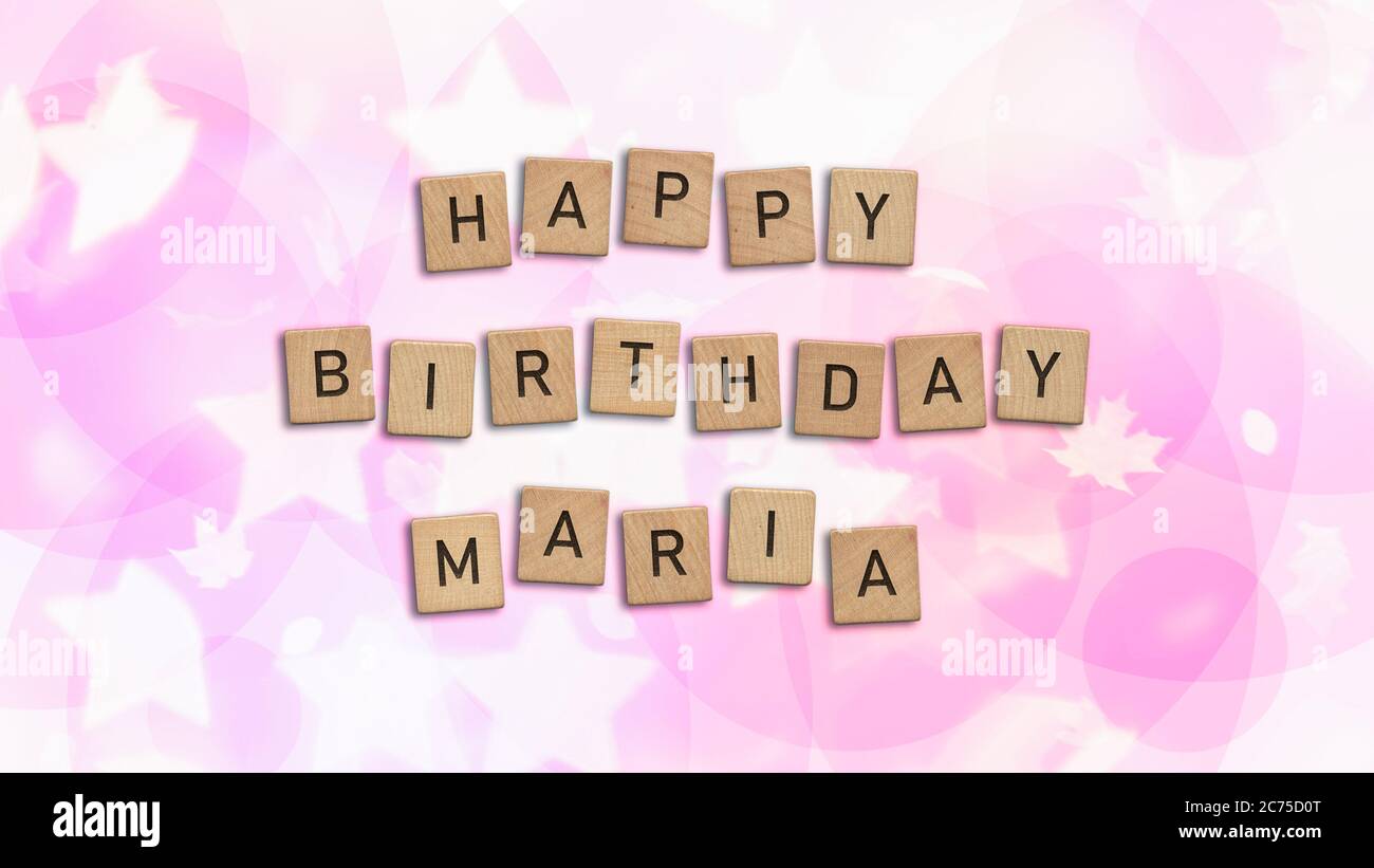 Happy Birthday Maria card with wooden tiles text. Girls birthday card ...