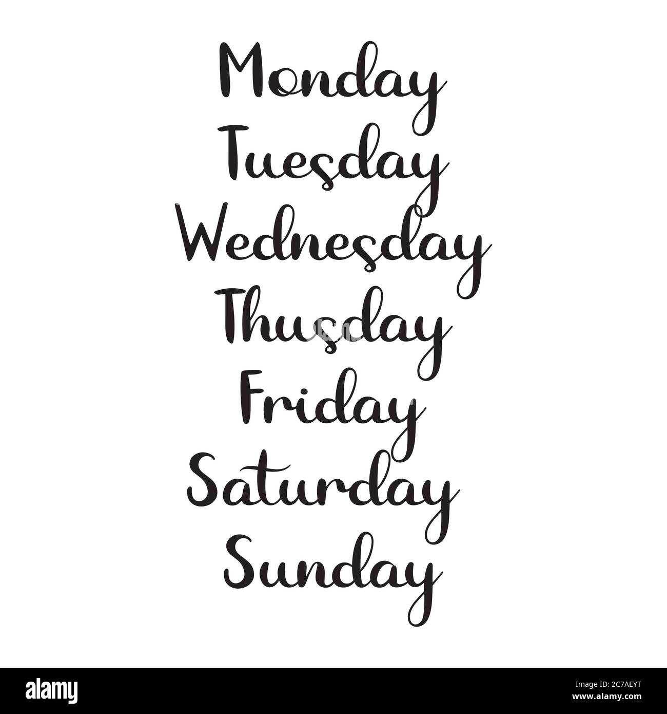 Hand Lettered Days of the Week. Calligraphy words Monday, Tuesday, Wednesday,  Thursday, Friday, Saturday, Sunday. Lettering Stock Vector Image & Art -  Alamy