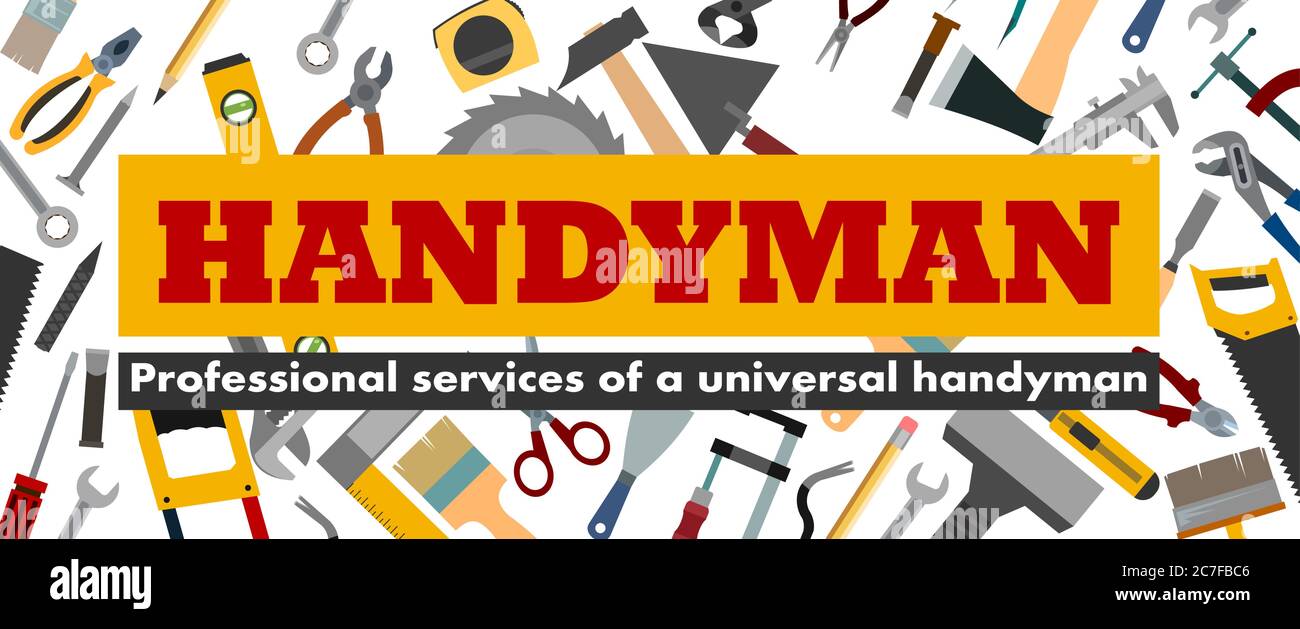 Handyman: professional services of a universal foreman. Workshop, repairman services, carpenter, any type of repair of home: installation plumbing Stock Vector