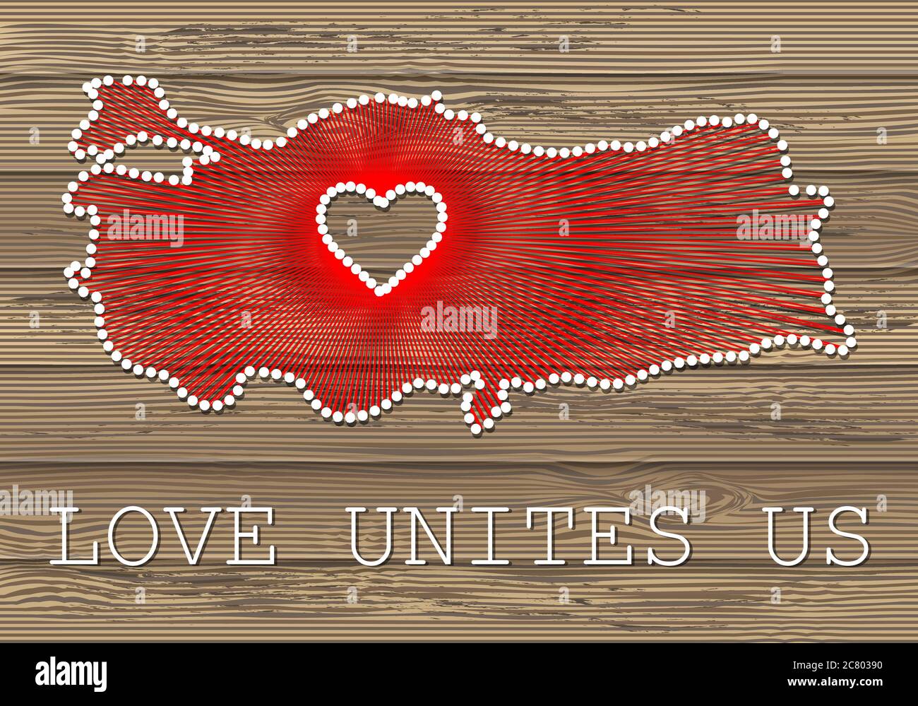 Turkey art vector map with heart. String art, yarn and pins on wooden planks texture. Love unites us. Message of love. Turkey art map Stock Vector