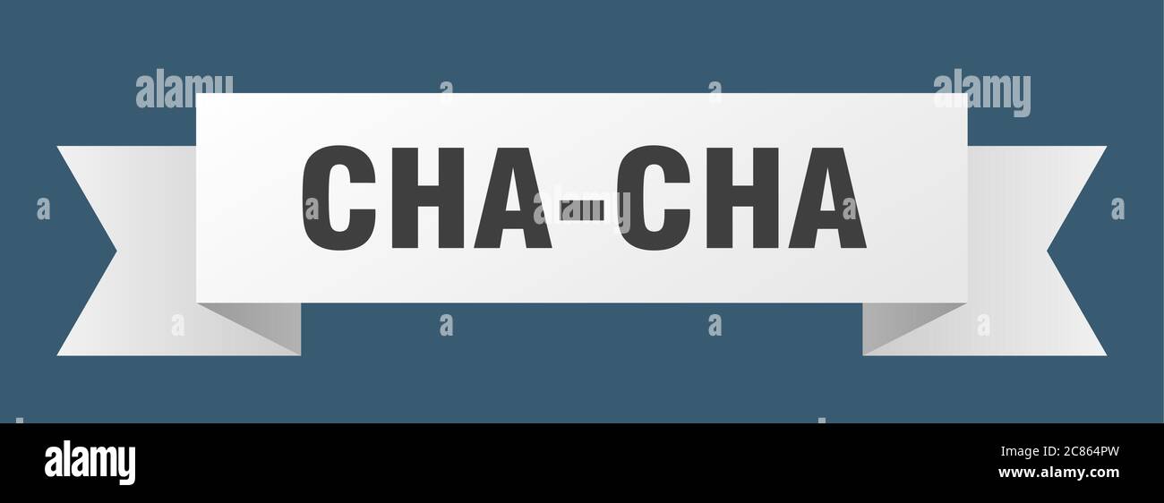 cha-cha ribbon. cha-cha paper band banner sign Stock Vector Image & Art ...
