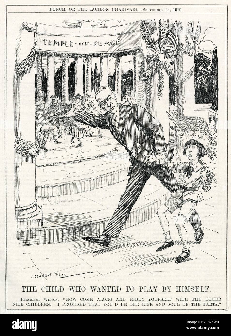 The Child Who Wanted To Play By Himself President Wilson Drags A Reluctant Usa To Join Other Countries In The Temple Of Peace Date 1919 Stock Photo Alamy