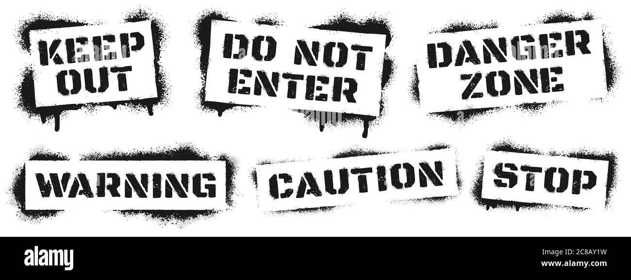 Warning sign stencil graffiti. Black ray paint danger inscription, alert grunge quote for caution and keep out, do not enter and danger zone, stop. St Stock Vector
