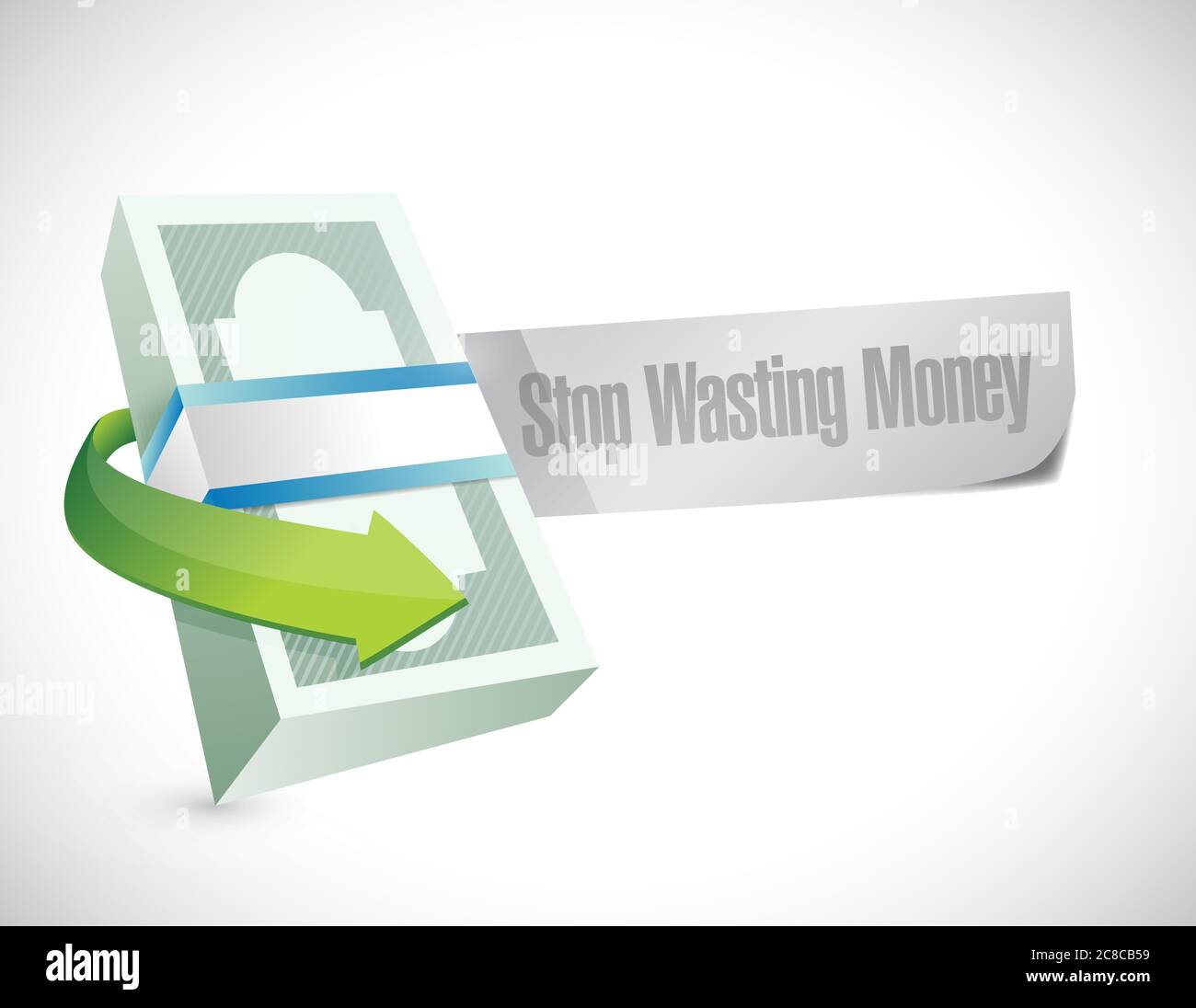 Stop wasting money message sign illustration design over a white background Stock Vector