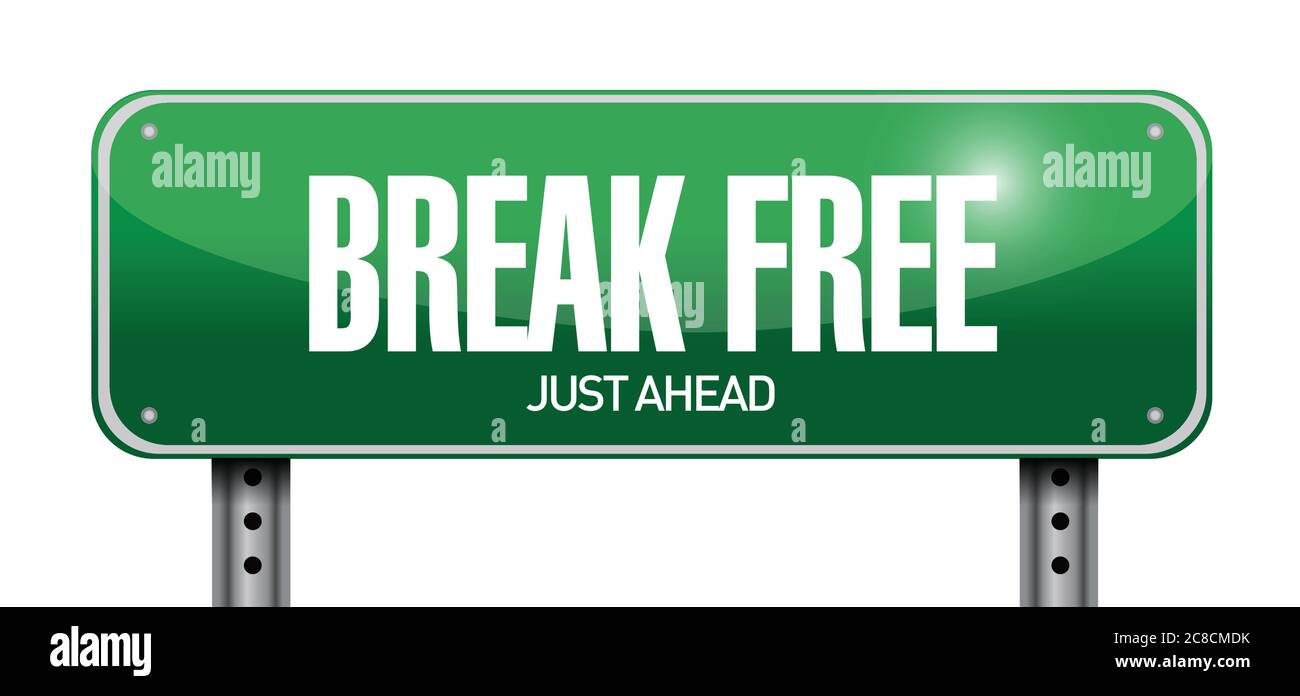 Break free street sign illustration design over a white background Stock Vector