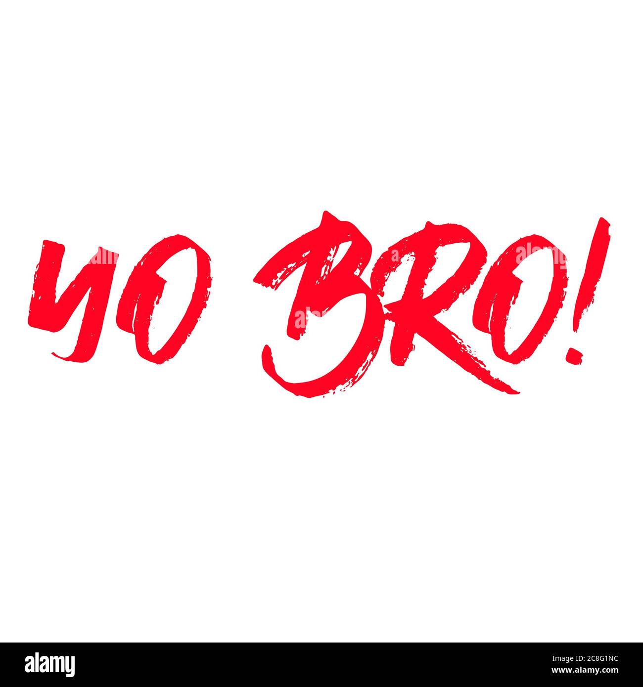 Yo bro inscription. Red calligraphic text on white background. Ink illustration Stock Photo