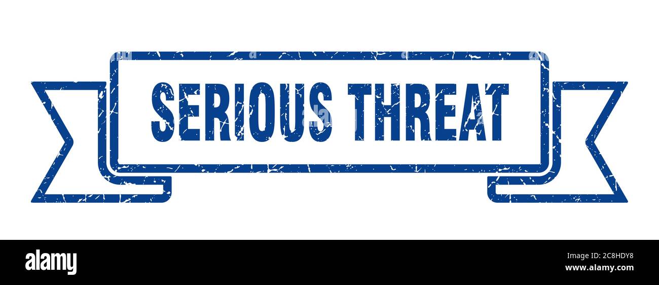 serious threat ribbon sign. serious threat vintage retro band Stock ...