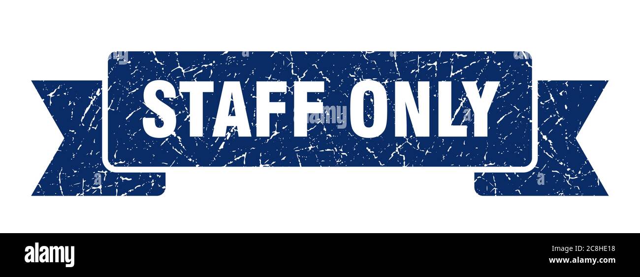 staff only ribbon sign. staff only vintage retro band Stock Vector ...