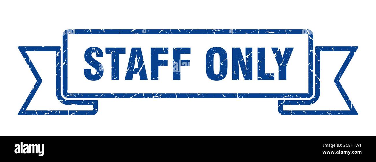 staff only ribbon sign. staff only vintage retro band Stock Vector ...