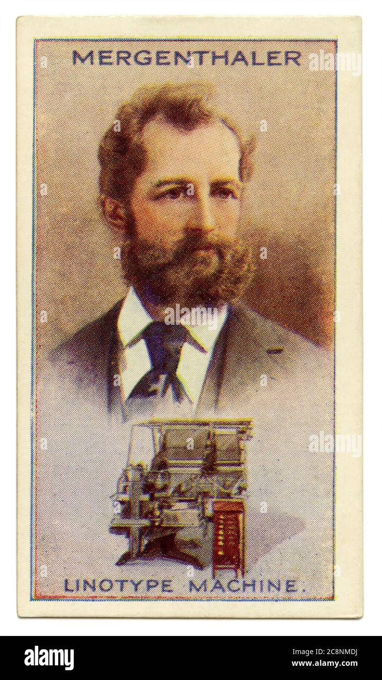 An old cigarette card (c. 1929) with a portrait of Ottmar Mergenthaler (1854–1899) and an illustration of his linotype printing press. Mergenthaler was a German-American inventor who invented the linotype machine, the first device that could easily and quickly set complete lines of type for use in printing presses. This machine revolutionized the art of printing. By 1884 he conceived the idea of assembling metallic letter molds, called matrices, and casting molten metal into them, all within a single machine. Stock Photo
