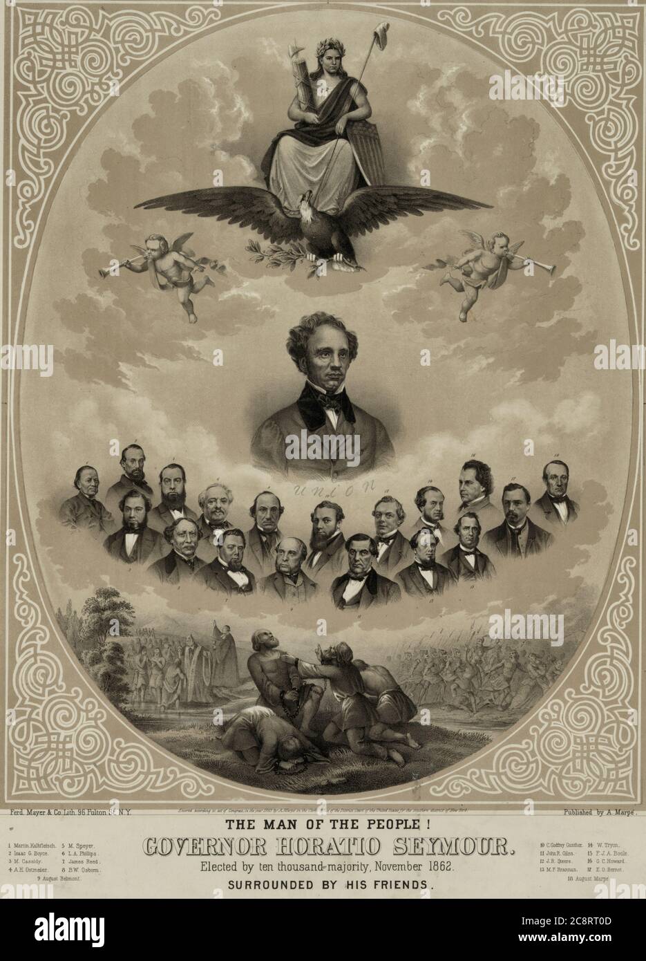 The man of the people! Governor Horatio Seymour. Elected by ten thousand majority, November 1862. : A dramatic apotheosis, commemorating Horatio Seymour's 1862 election as governor of New York. In the center is a bust portrait of Seymour with the word 'Union' below. Above him in the sky is Liberty or Columbia, borne aloft by an American eagle clutching an olive branch in his talons. She holds a fasces and a staff with a liberty cap. The eagle is flanked by two putti trumpeting the news. Below Seymour are portraits of several New York notables, Martin Kalbfleisch (mayor of Brooklyn), banker and Stock Photo