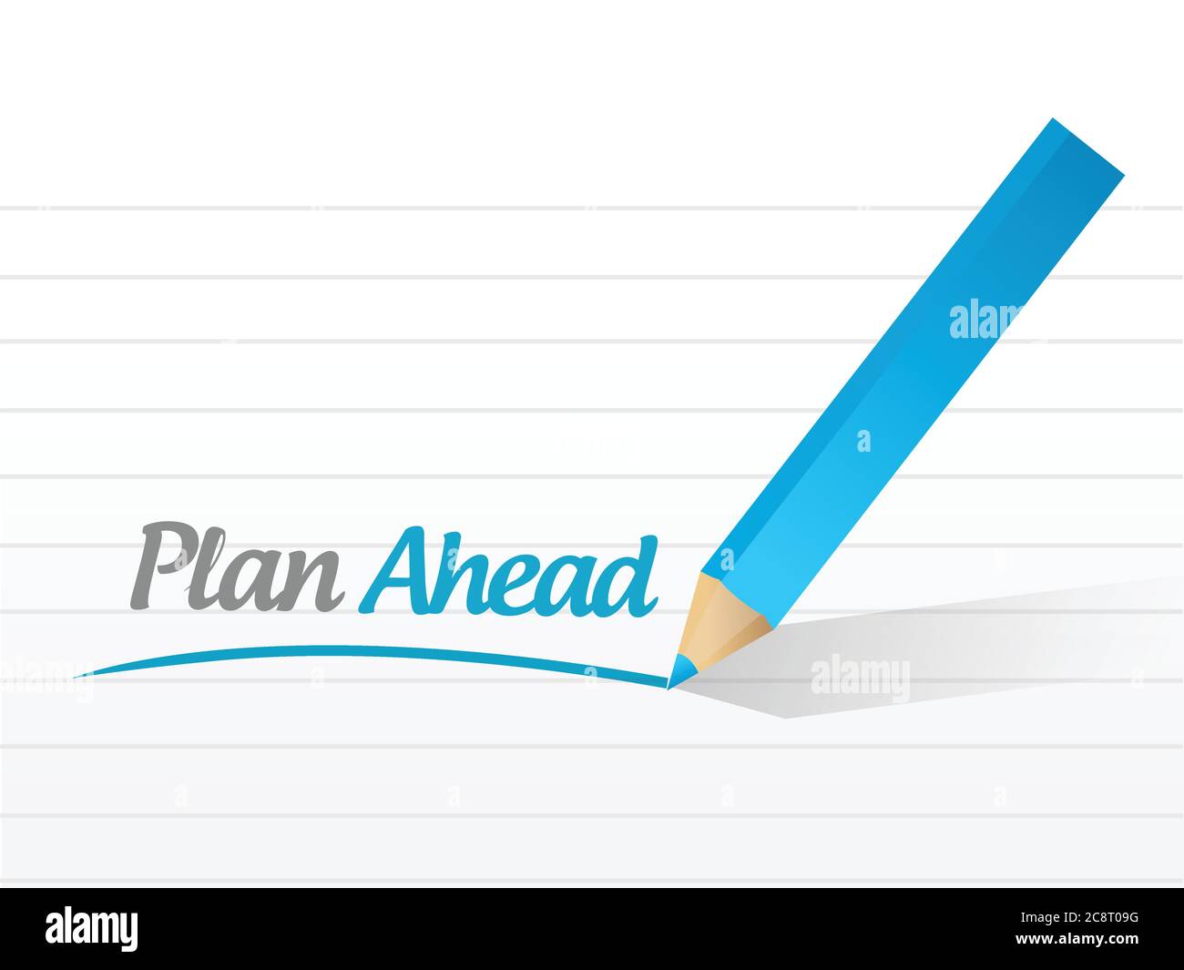 Plan ahead message illustration design over a white background Stock