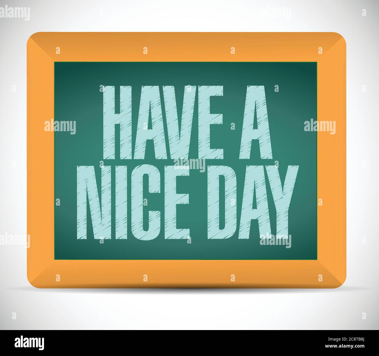 Have a nice day message illustration design blackboard Stock Vector