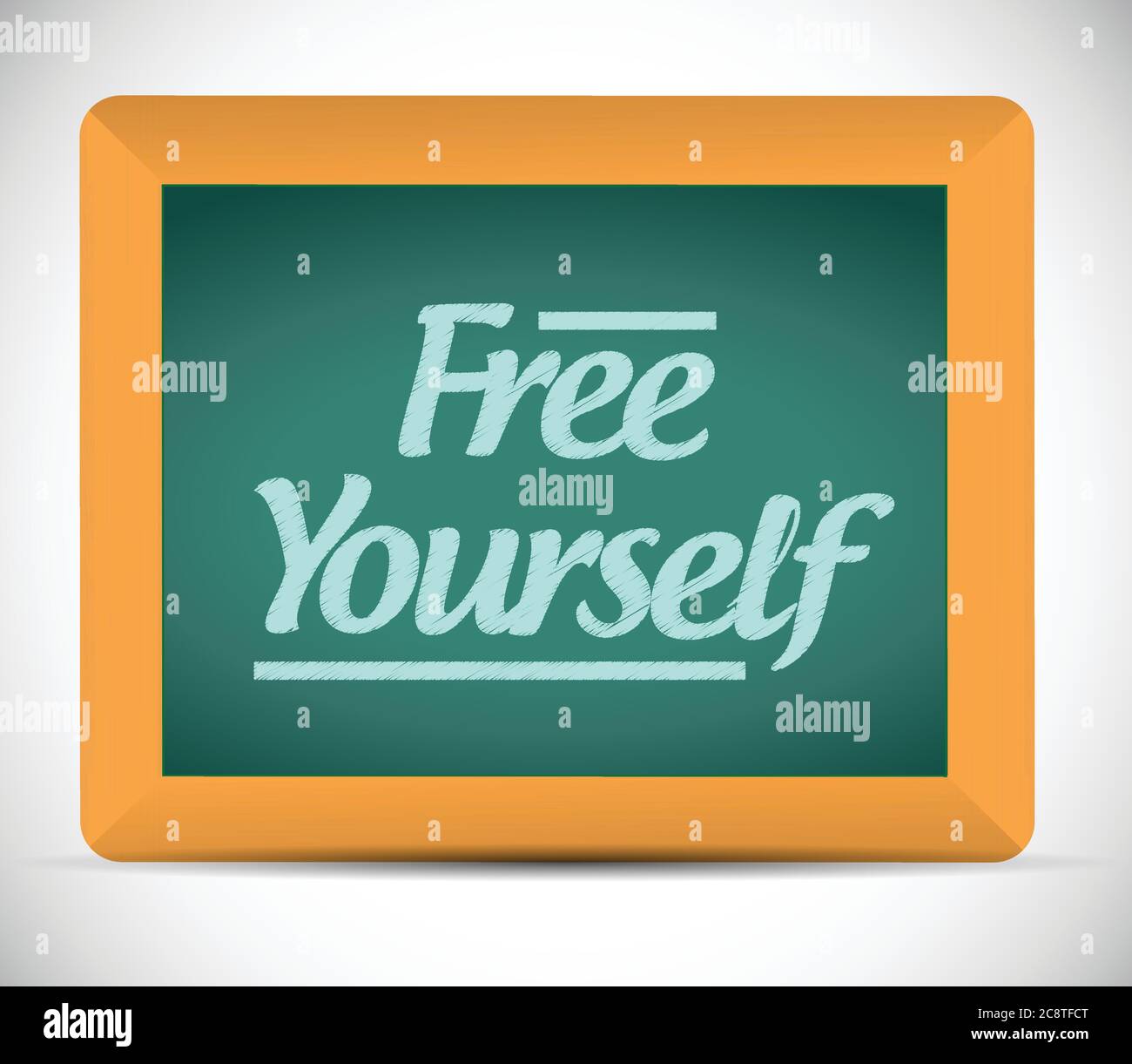 Free yourself message on a chalkboard. illustration design over a white ...