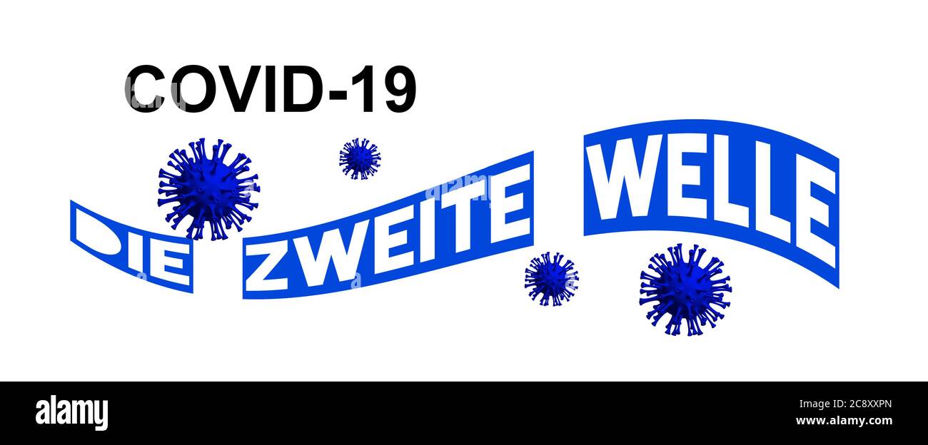 Second wave coronavirus pandemic outbreak -Die zweite Welle- Stock Photo