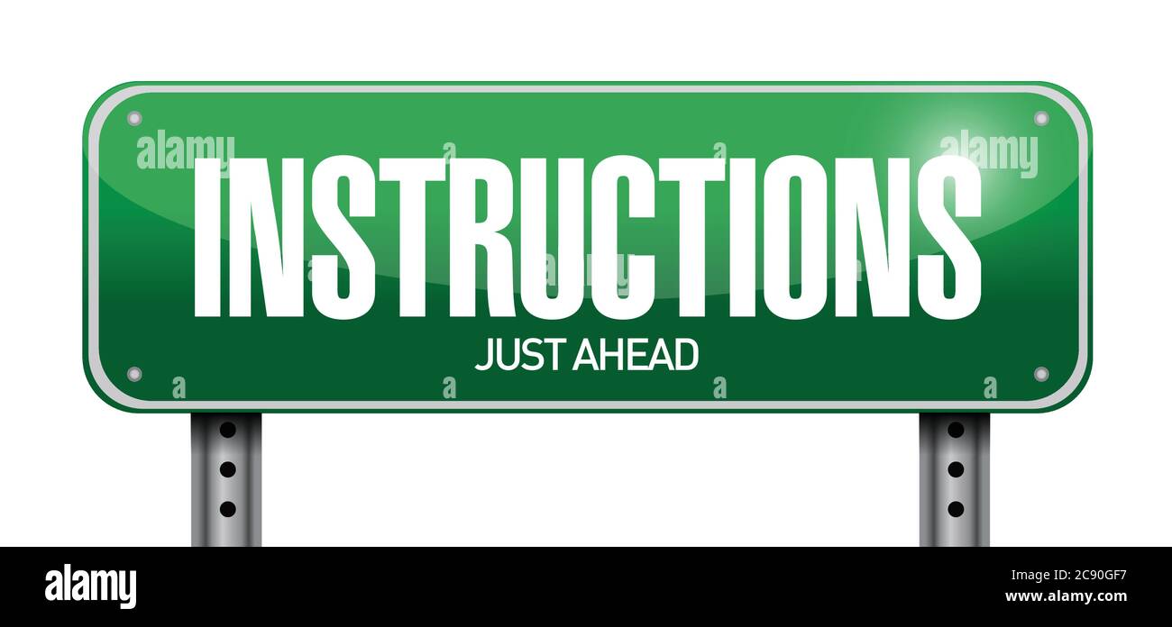Instructions road sign illustration design over a white background ...