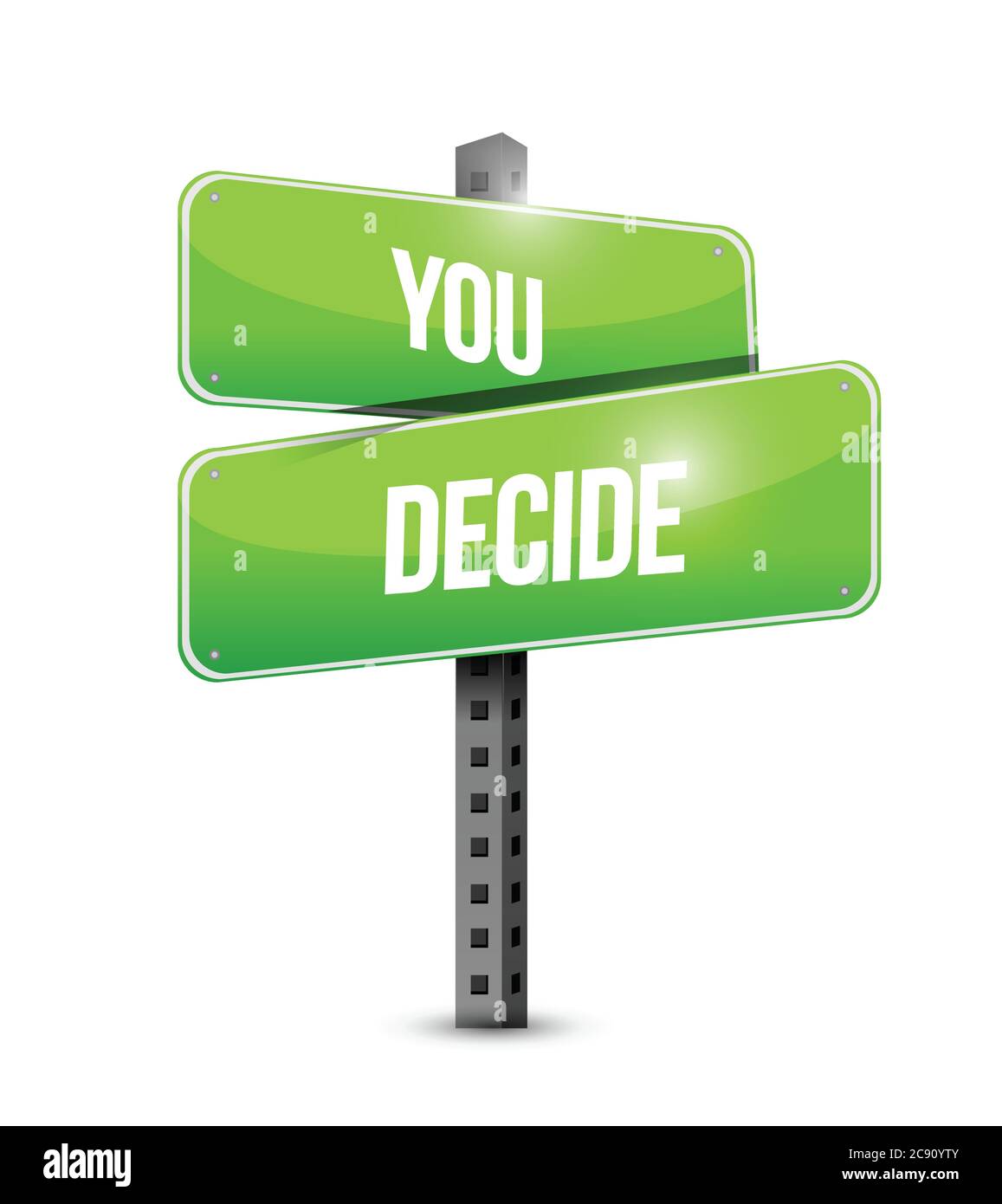 You decide street sign illustration design over a white background Stock  Vector Image & Art - Alamy