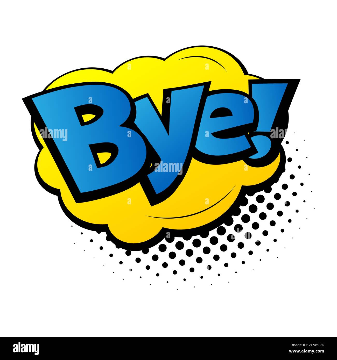 Comic lettering Bye. Comic speech bubble with emotional text Bye. Vector  bright dynamic cartoon illustration in retro pop art style isolated on  white Stock Vector Image & Art - Alamy