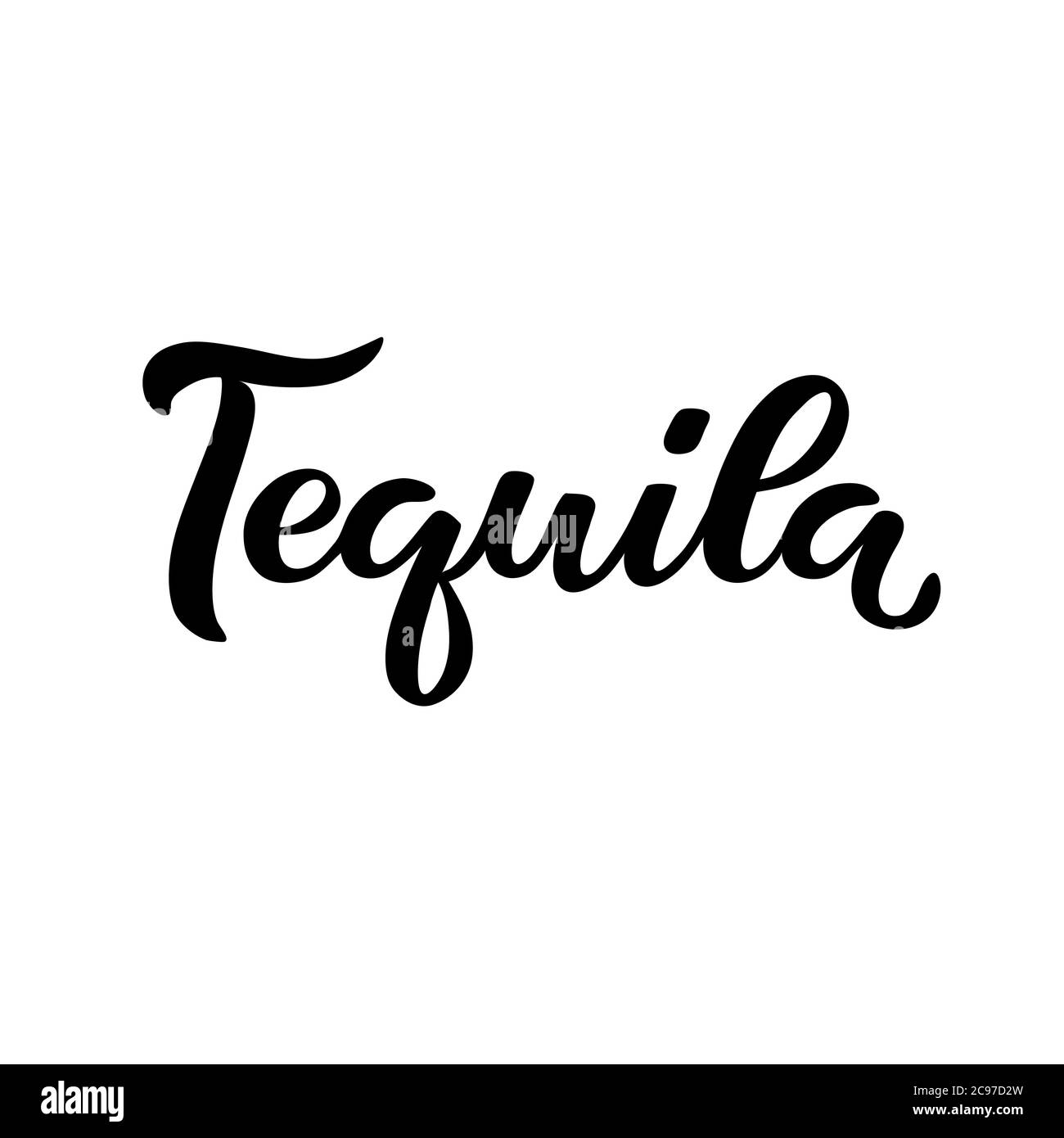 Calligraphy lettering Tequila. Hand-drawn and digitized. Vector inscription. Isolated on white background. Restaurant cafe menu title, for bar poster sticker label.. Stock Vector