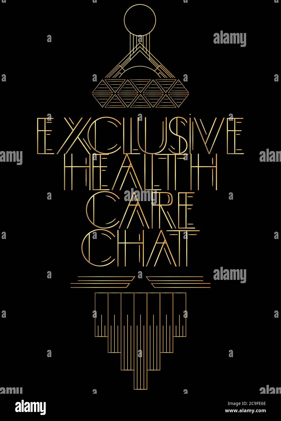 Art Deco Retro Exclusive Health Care Chat text. Decorative greeting card, sign with vintage letters. Stock Vector