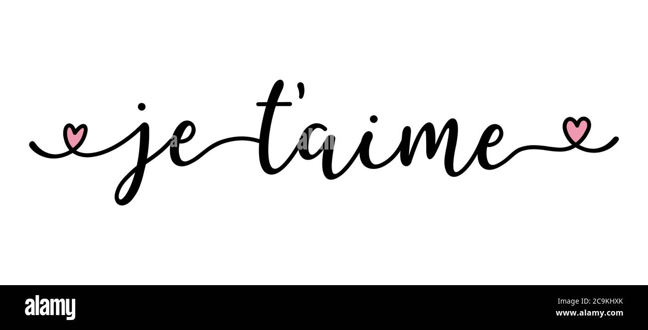 Handwritten quote Je Taime as banner in French. Translated Love You
