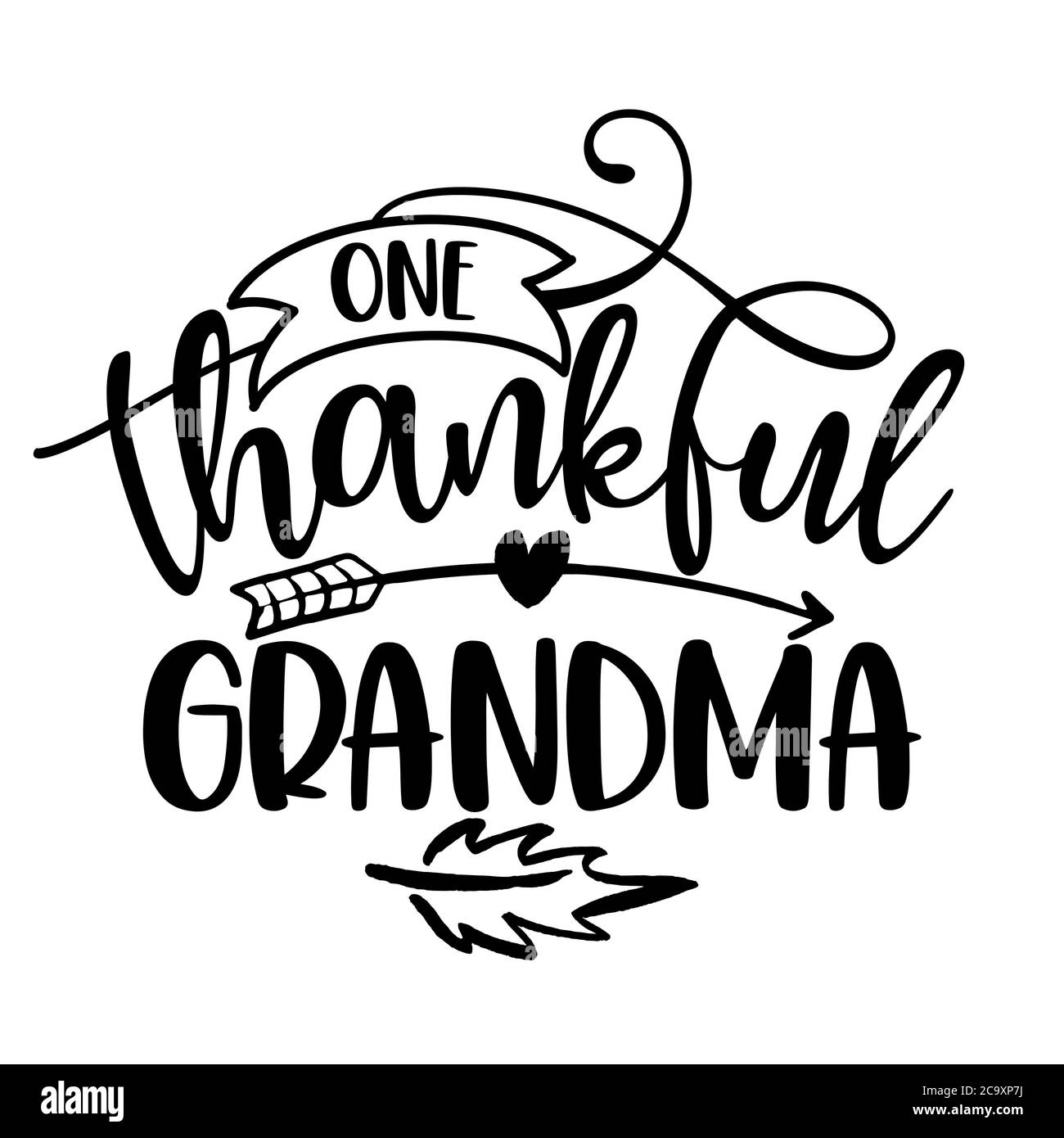 One Thankful Grandma - Inspirational Thanksgiving day or Harvest handwritten word, lettering message. Handwritten calligraphy for fall. Good for t shi Stock Vector