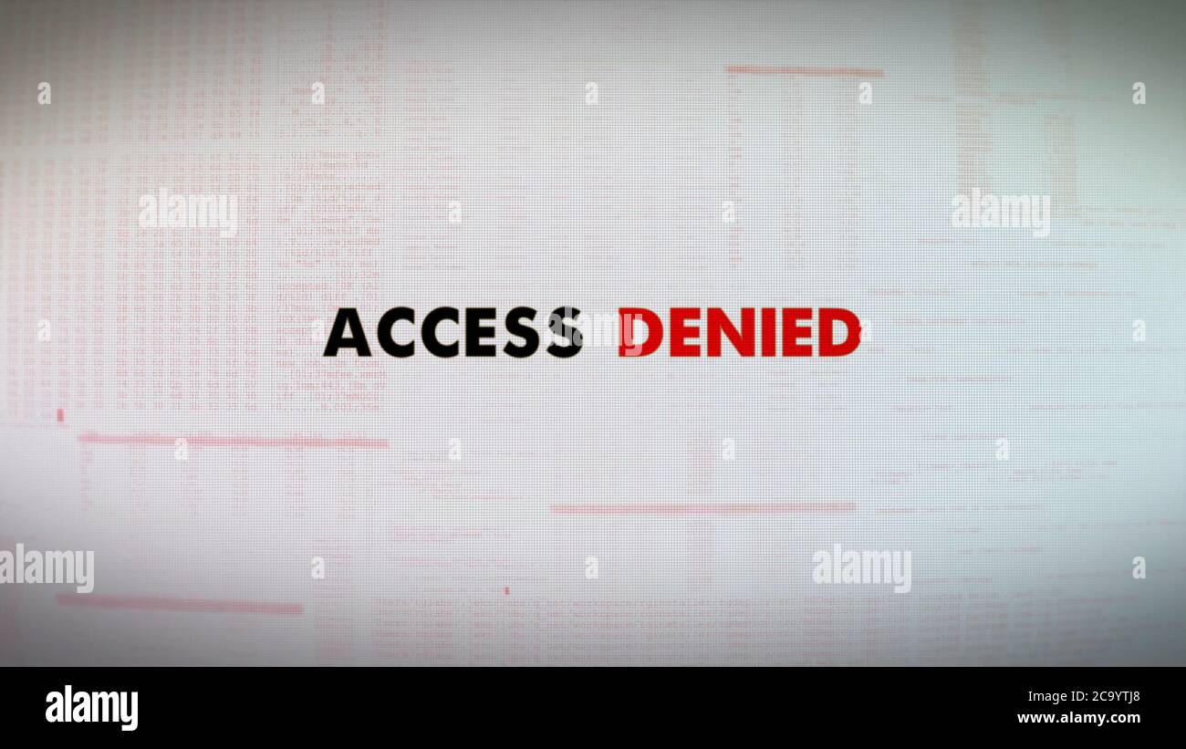 Computer Screen Access Denied. Login fail Stock Photo - Alamy