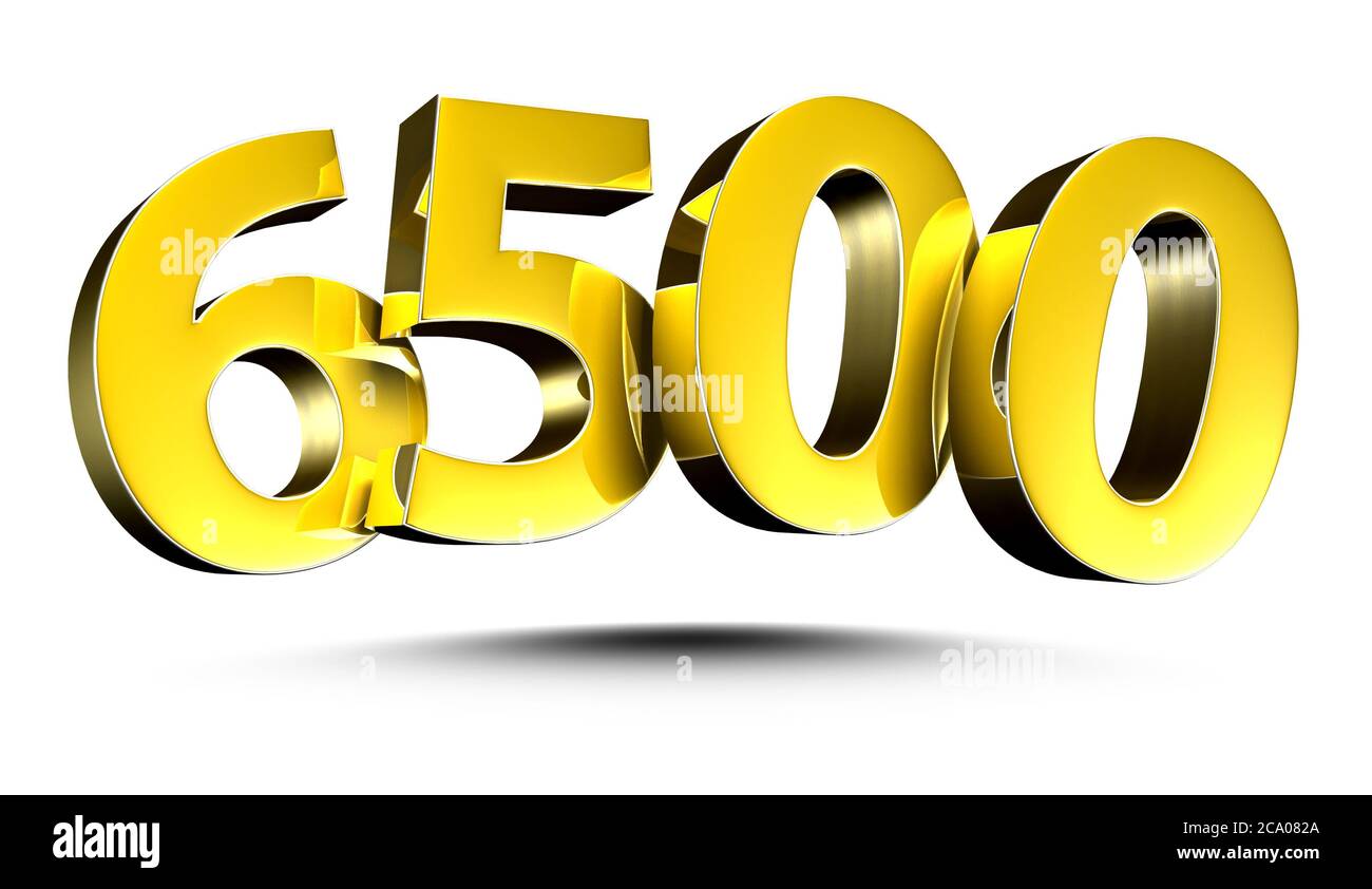 3D illustration Golden number 6500 isolated on a white background.(with ...