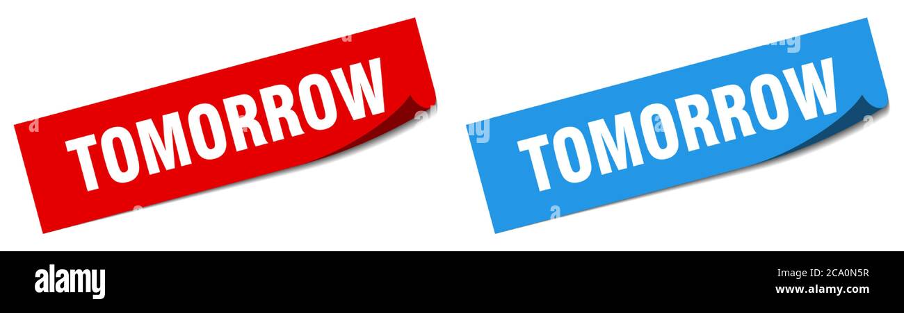tomorrow paper peeler sign set. tomorrow sticker Stock Vector Image ...