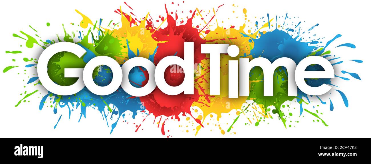 Good Time word in splash’s background Stock Photo Alamy