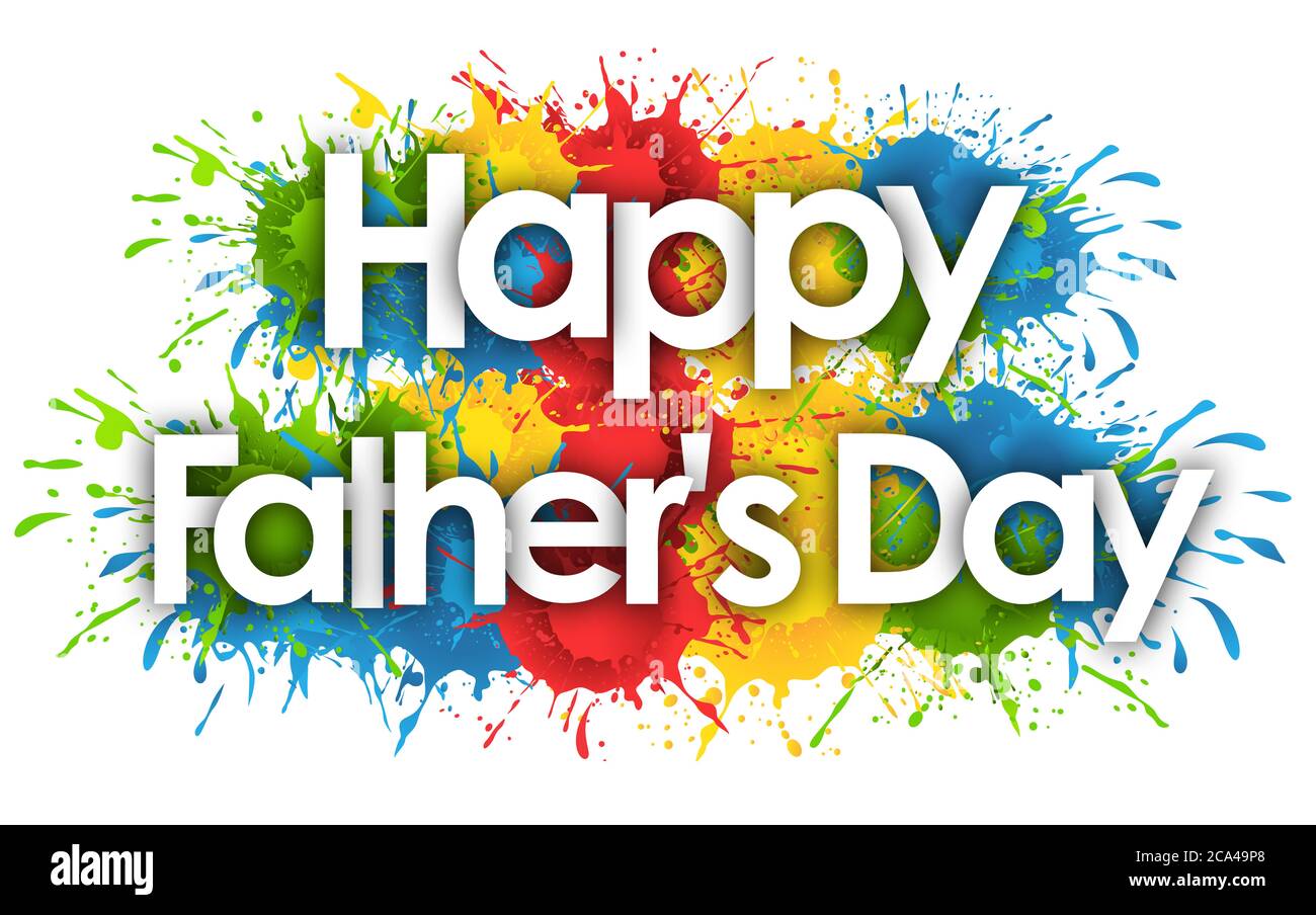 happy father's day in splash’s background Stock Photo Alamy