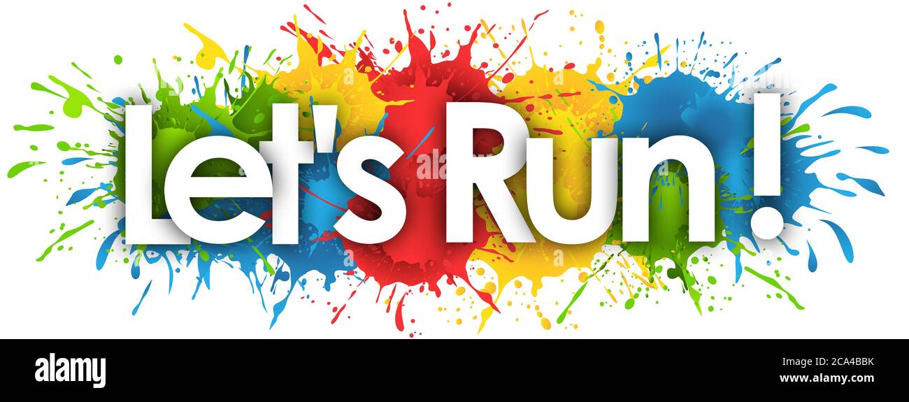 Let's Run in splash’s background Stock Photo
